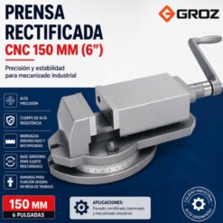 Prensa Rectificada CNC 150 mm 6” Groz